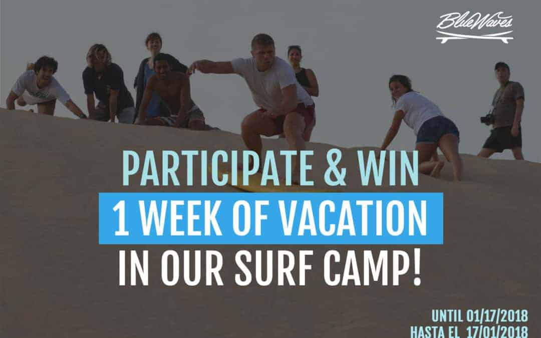 Win 1 week of vacation in our surf camp!
